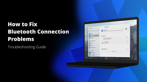 How to Fix Bluetooth Connection Problems