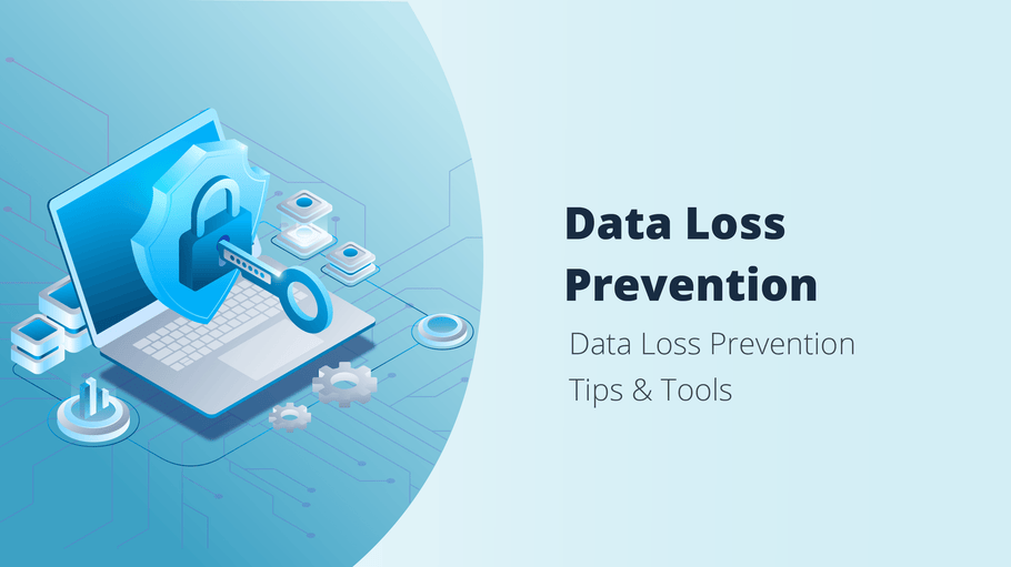 <b>¿Qué es DLP? Prevención de pérdida de datos para empresas</b>