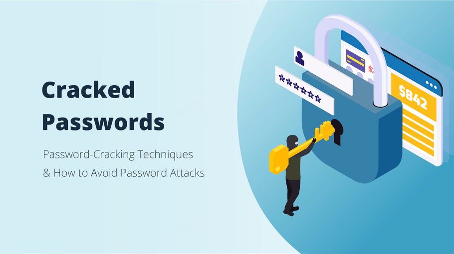 <b>Le problème des mots de passe piratés. Comment empêcher le crack de mot de passe ?</b>