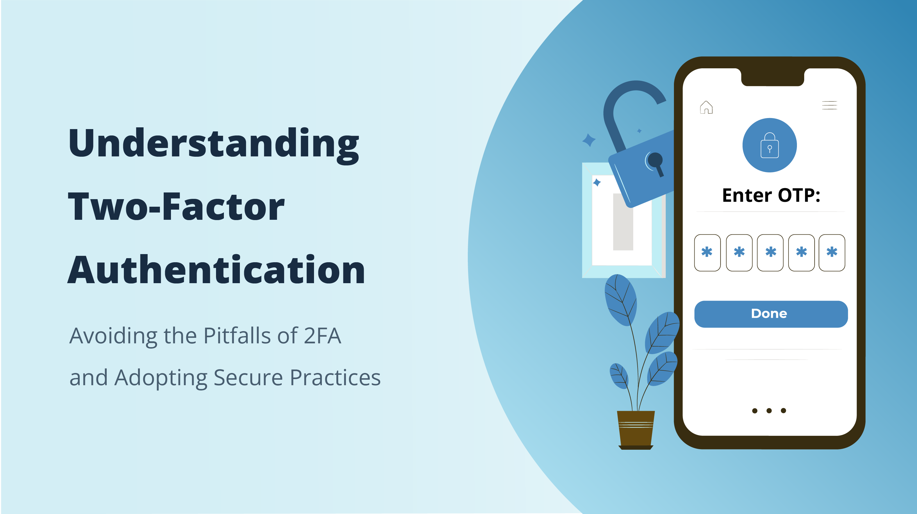 <b>What Is 2FA? How to Choose the Most Secure Two-Factor Authentication Method</b>