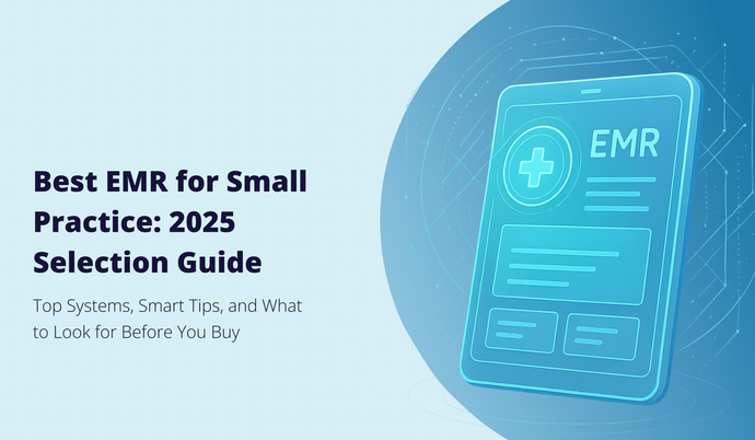 <b>Miglior EMR per Piccoli Studi: Guida alla Scelta per il 2025</b>