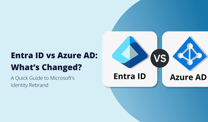 <b>Entra ID vs Azure AD: comprendere il rebranding e cosa significa per la tua organizzazione</b>
