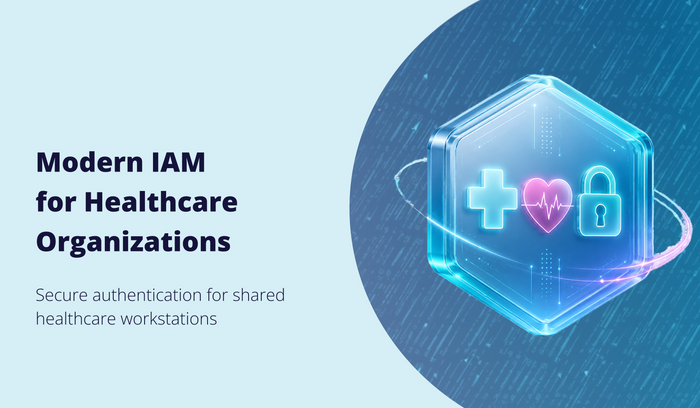 Healthcare Identity and Access Management