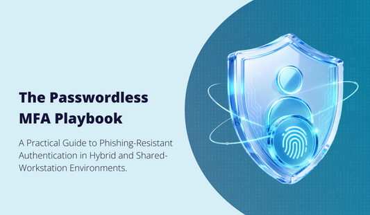 The Passwordless MFA Playbook