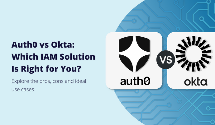 <b>Auth0 vs Okta: Guida Comparativa per Soluzioni di Gestione dell'Identità</b>