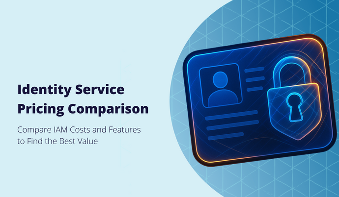 <b>Identity Service Pricing Comparison: What You Need to Know Before Choosing</b>