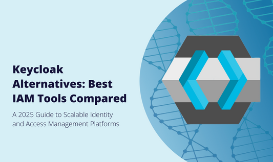 Keycloak Alternatives: Top Solutions for Identity and Access Management