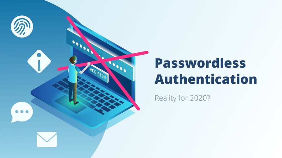 Autenticazione senza password: realtà per il 2020?