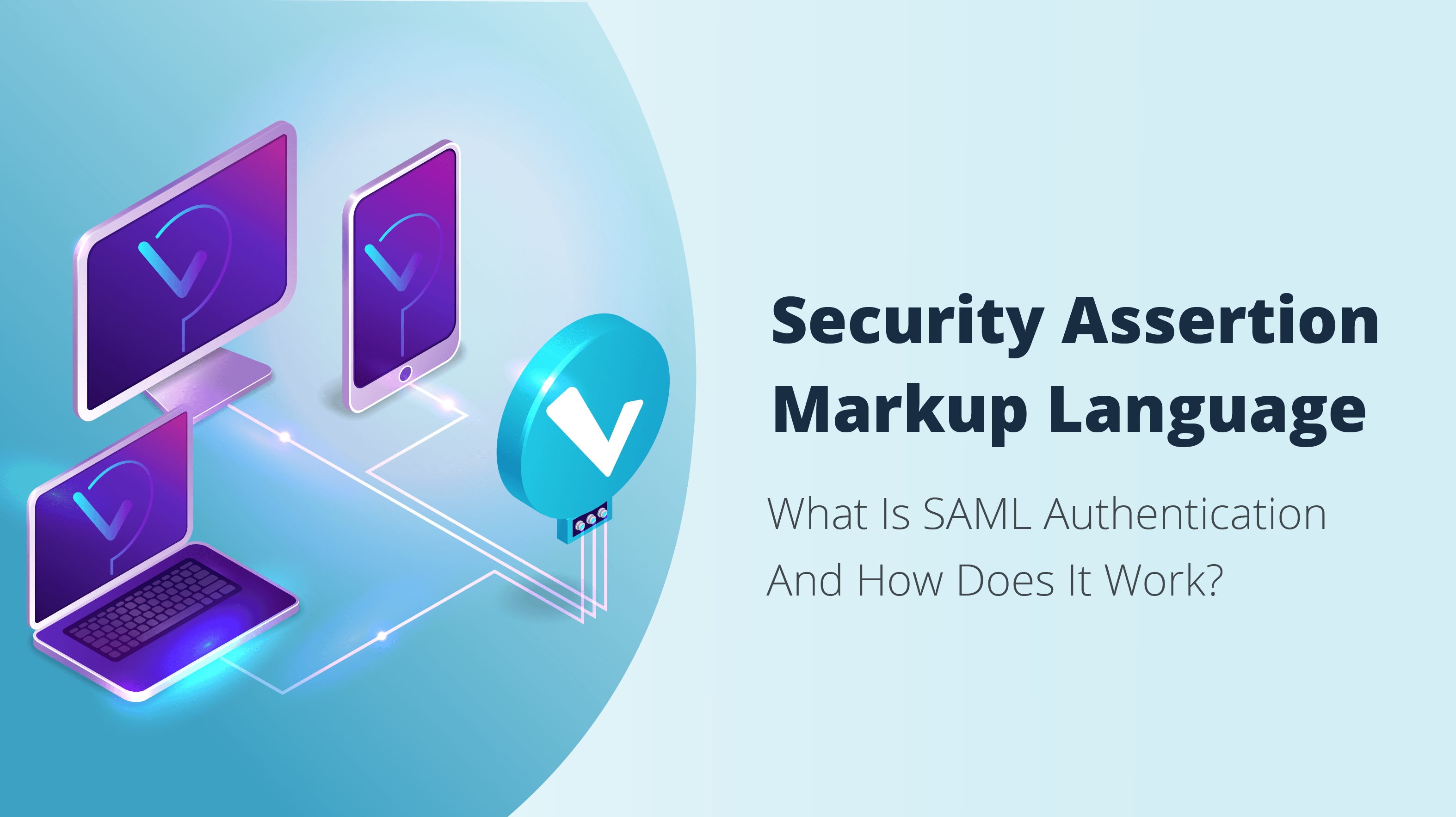 Rank Saml SAML Authentication: How It Works & Why You Should Use It – Hideez