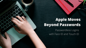 Apple adopts passwordless technology