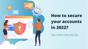 Cybersecurity 2021 | how to secure your accounts | authentication tips