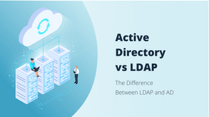 <b>Active Directory vs LDAP. What LDAP is used for? </b>
