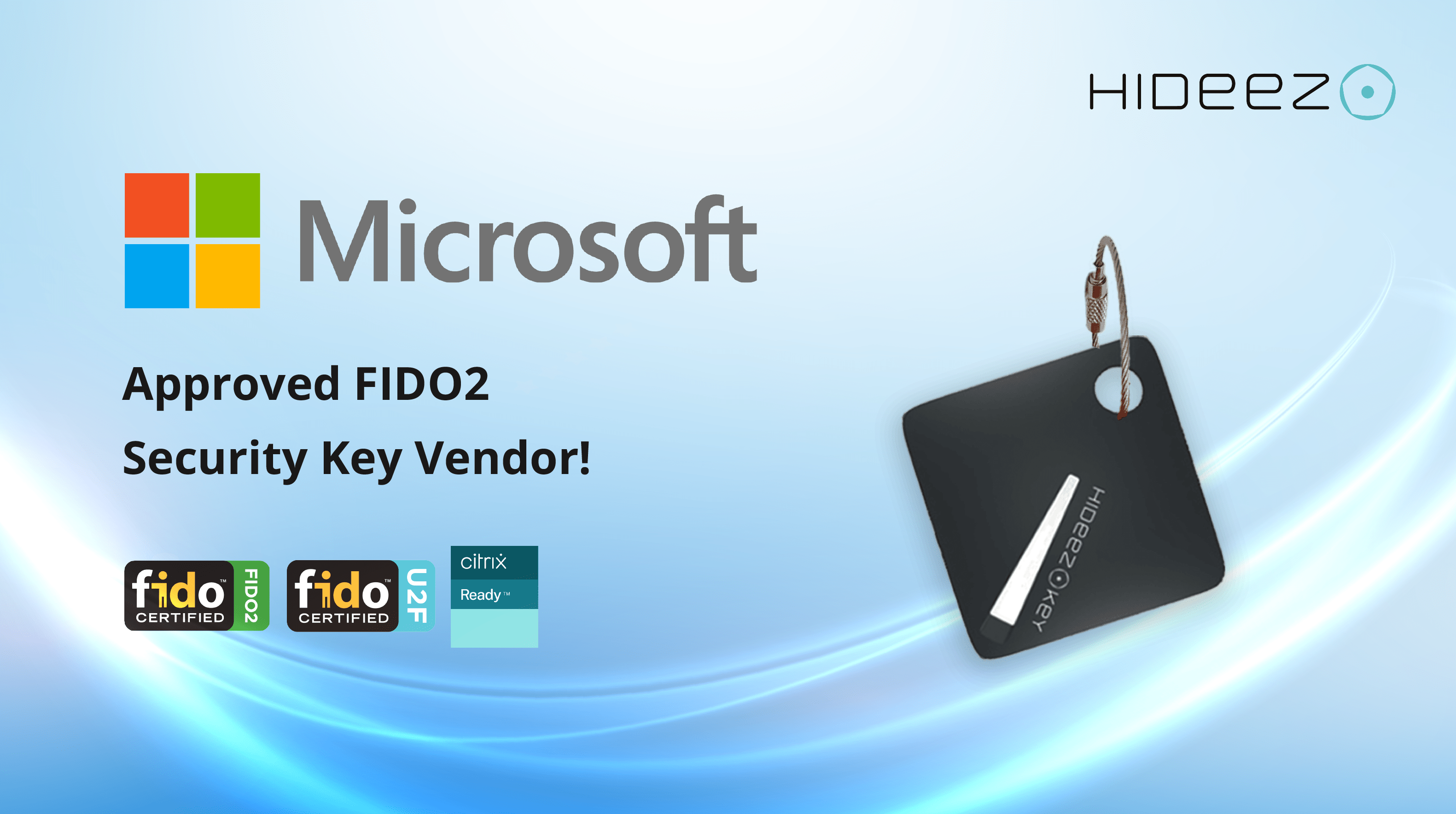 <b>Hideez ist jetzt ein Microsoft-kompatibler Anbieter von FIDO-SicherheitsschlÃ¼sseln</b>