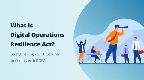 Digital Operational Resilience Act (DORA) EU-Verordnung