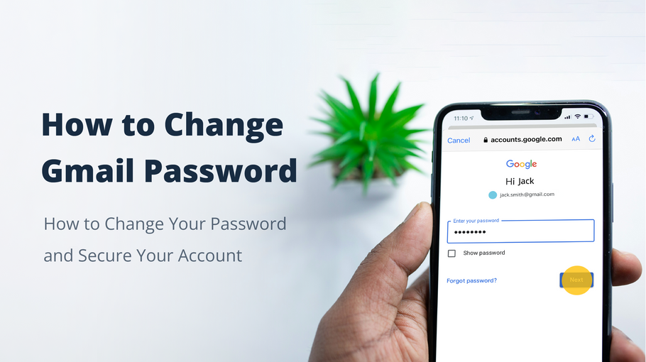 <b>How to Change Gmail Password: A Step-by-Step Guide</b>