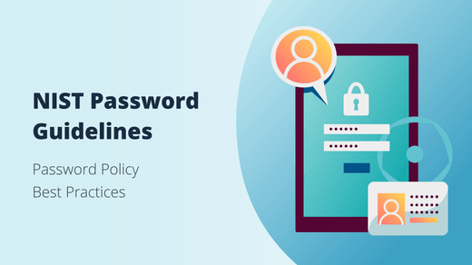 <b>Directives du NIST sur les mots de passe 2021 | Bonnes pratiques en matière de politique de mot de passe</b>