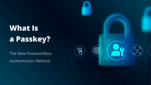 What is Passkeys and How Do They Work?