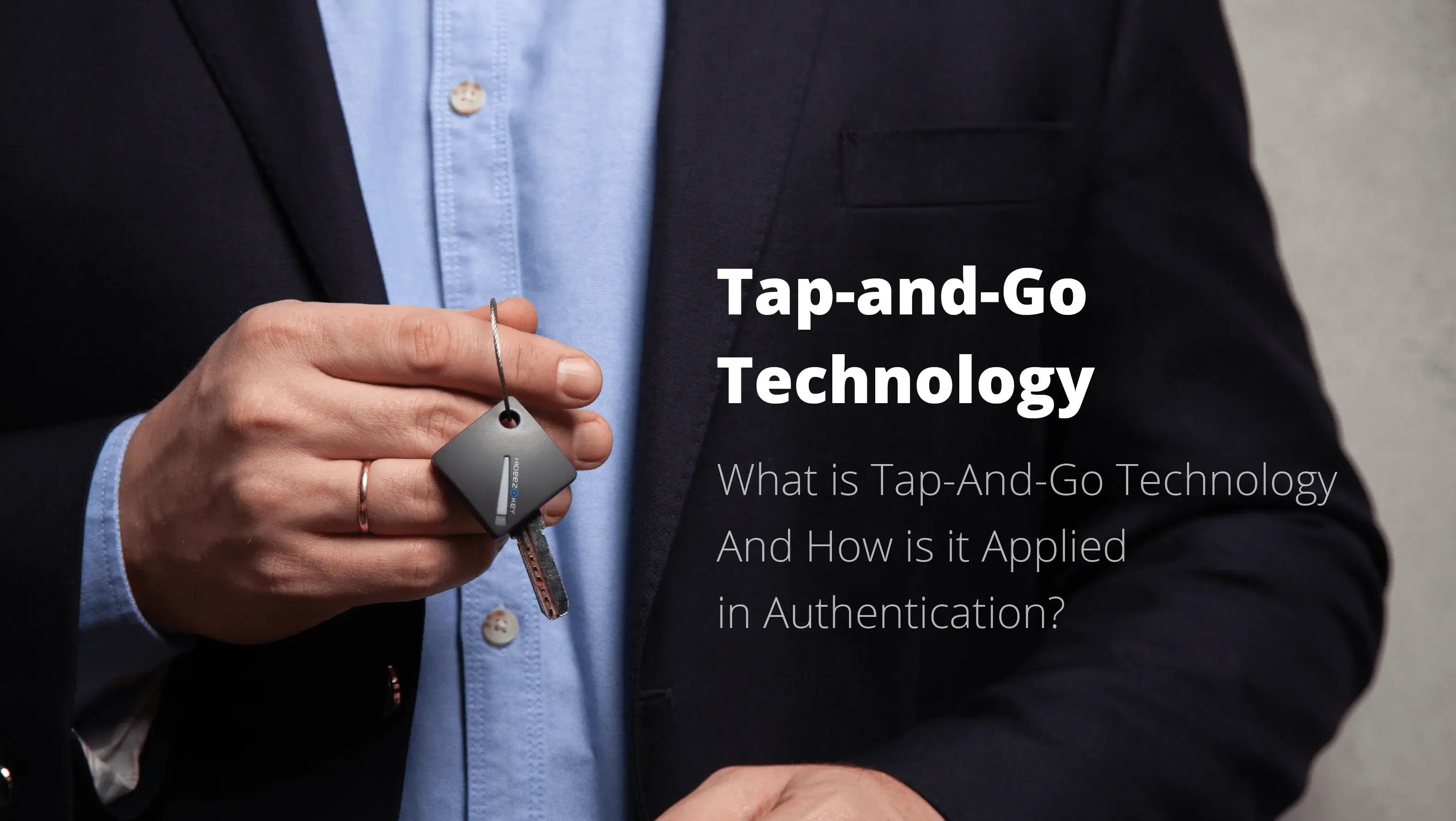 <b>Wie funktioniert die Tap-and-Go-Technologie? Hideez Tap-and-Go-Geräte</b>